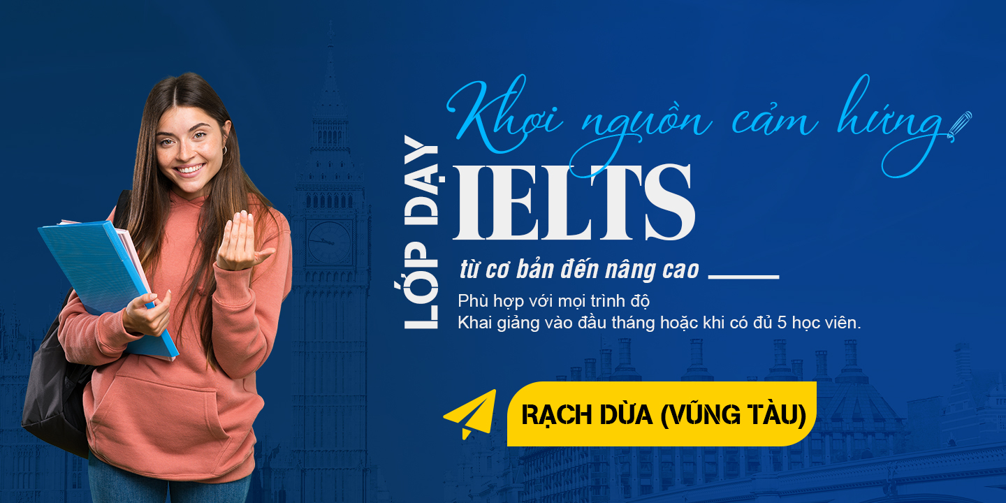 Lớp dạy IELTS tại Phường Rạch Dừa