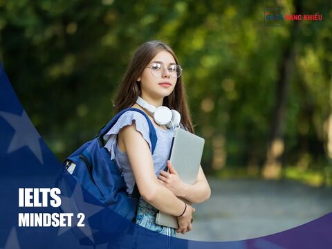 Khóa học IELTS MINDSET 2 - Nâng Band 4.0 đến 4.5 hiệu quả | ieltsnangkhieu.com