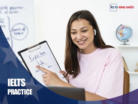 Khóa học IELTS PRACTICE – Luyện đề Cambridge 15–18 | ieltsnangkhieu.com