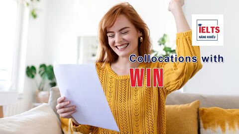 Collocations with Win: Những cách kết hợp với "win" thường gặp trong tiếng Anh